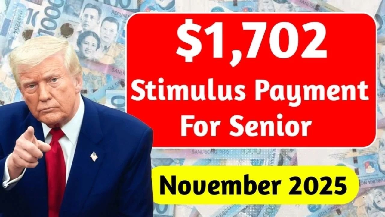 $1,702 Senior Stimulus Payment 2025: Eligibility, Payment Dates & Latest Updates